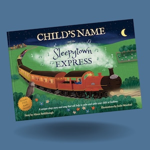 Personalised bedtime book and sleep aid for children - "The Sleepytown Express" - a sleep story & song for calming kids at nighttime