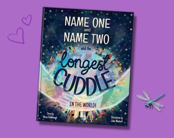 Personalized Book for 2 - "The Longest Cuddle in the World" - a Custom Keepsake Gift for Birthdays