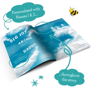 May include: An open book with a blue sky background and white clouds. The text "BIG JOY ARCHIE DADDY" is displayed. The book is personalized with names. A cartoon bee is in the upper right corner. Text bubbles throughout the story.