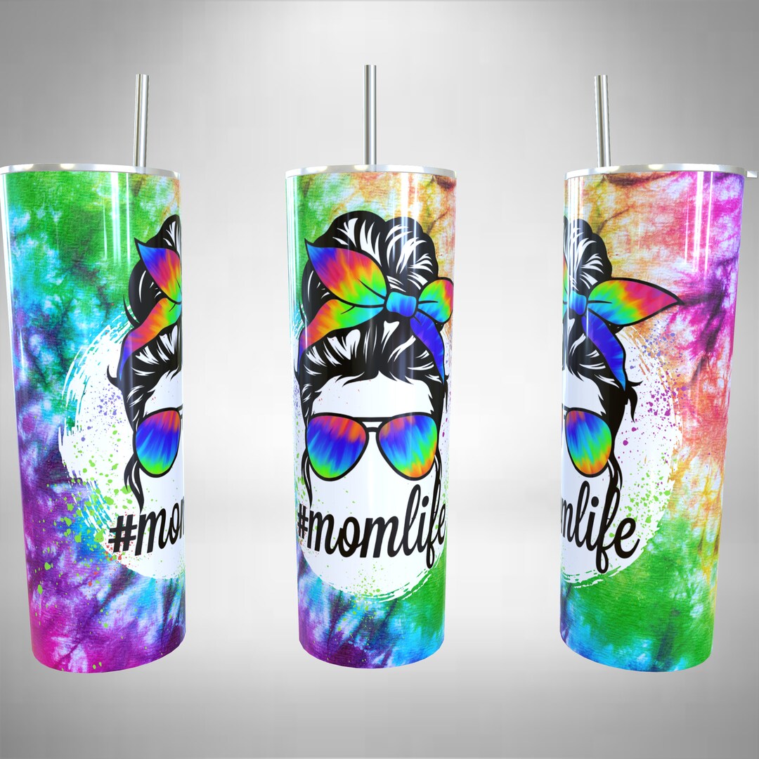 Mom Life Tumbler Wrap - Messy Bun Rainbow Tie Dye Tumbler Wrap Skinny ...