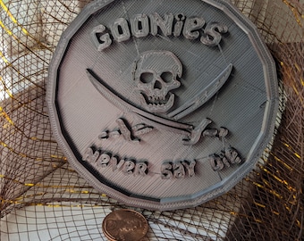 Goonies Inspired Never Say Die Medallion