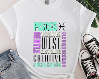 Pisces Zodiac Graphic Tee | Horoscope Tee | Astrology Shirt | Positive Affirmation Gift | Gift for Pisces | March Birthday Gift