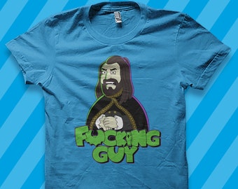 Fucking Guy - T-Shirt