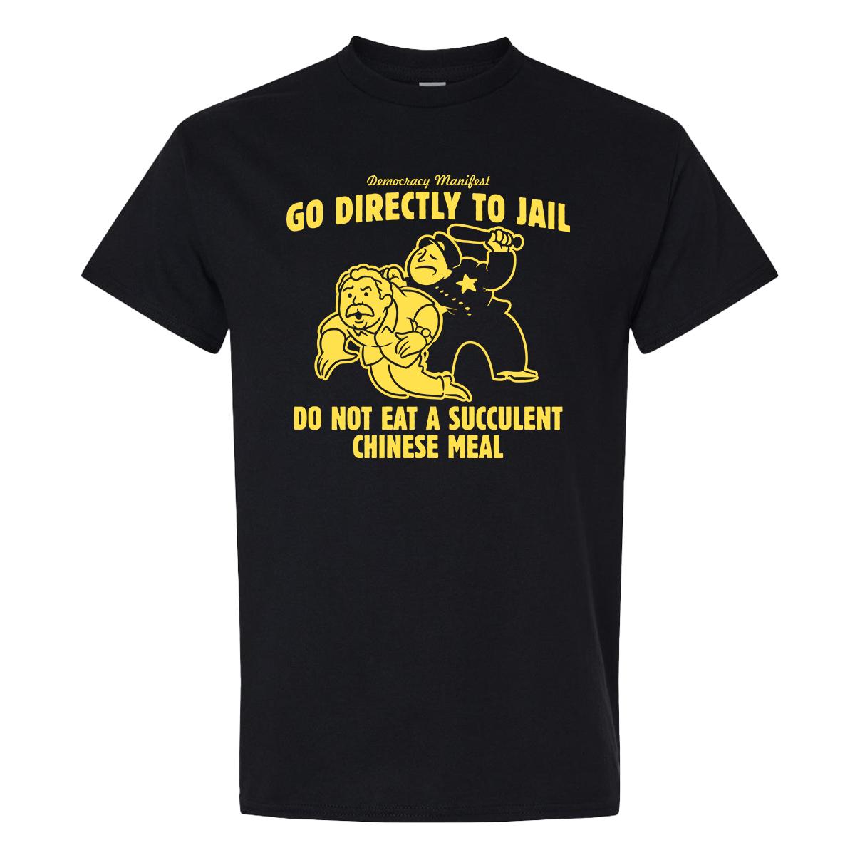 Do Not Eat A Succulent Chinese Meal T-Shirt