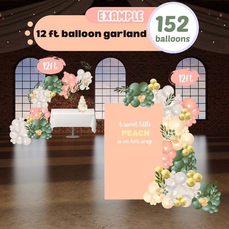 May include: A 12 foot balloon garland with 152 balloons in shades of white, peach, green, and gold. The garland is decorated with greenery and flowers. The text "A sweet little PEACH is on her way" is on a peach-colored sign.