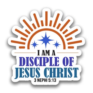 LDS #7 2024 Tema juvenil "Soy un discípulo de Jesucristo" UNA CALCOMANÍA impermeable troquelada vinilo personalizado grueso pegatina duradera recordatorio impactante