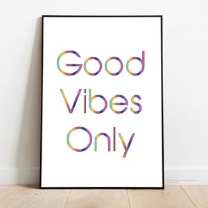 Good Vibes Only, Digital Print,Digital Art, Instant Download, Poster, Wall Art, Quote, Home Decor, Interior Design,