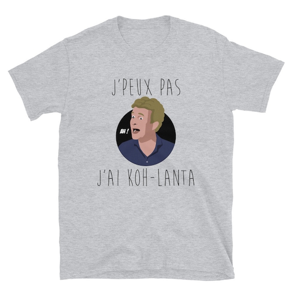 T shirt Koh Lanta Ah Etsy