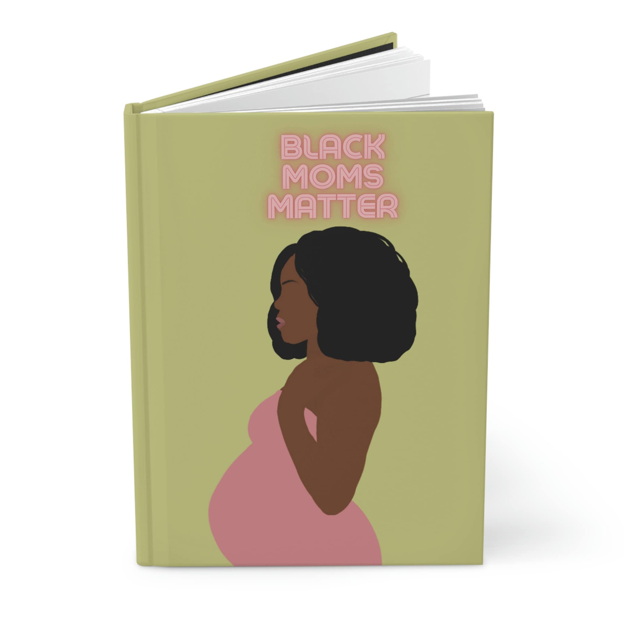 Schwarze Mütter sind wichtig – Hardcover-Tagebuch, matt | Tagebuch | Inspirierende Botschaft | Kunstdesign für schwarze Frauen