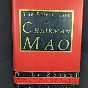 The Private Life of Chairman Mao by Dr. Li Zhisui 1994 Hardcover First Edition Biography