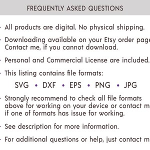 May include: Frequently Asked Questions about digital products. All products are digital, no physical shipping. Downloading is available on your Etsy order page. Contact the seller if you cannot download. Personal and Commercial Licenses are included. This listing contains the following file formats: SVG, DXF, EPS, PNG, and JPG. Strongly recommend checking all file formats above for working on your device or contact the seller if one of the formats has an issue. See the description for more information. For additional questions or help, contact the seller.