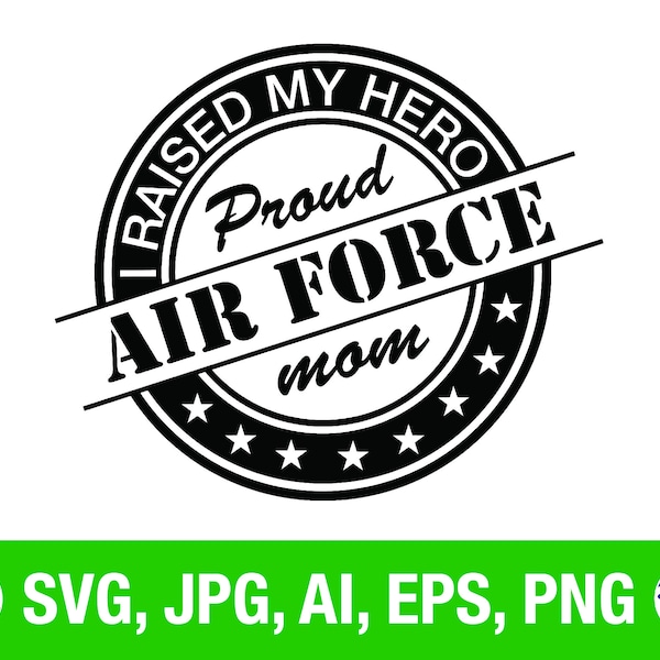 Proud Air Force Mom, SVG, png, Vector, Crafts, Tshirt, Image, Clip Art, CNC Machine, Digital, Sign, Sign making, Art,