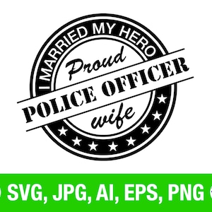 Proud Police Officer Wife, SVG, png, Vector, Crafts, Tshirt, Image, Clip Art, CNC Machine, Digital, Sign, Sign making, Art,