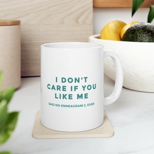 Enneagram 2 Sarcastic Ceramic Mug 11oz