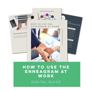 May include: A digital guide titled "How to Use the Enneagram at Work" with a green background. The guide features a photo of four hands clasped together, symbolizing teamwork and collaboration. The Enneagram symbol is also shown in the image.