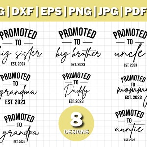 Promovido a Bundle Est 2023, Mommy Daddy svg bundle, Grandma Grandpa svg bundle, Big Sister Big Brother svg bundle, baby announcement svg
