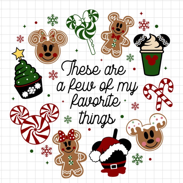 These Are A Few Of My Favorite Things Svg, Christmas Snacks, Family Vacation, Christmas Svg, Christmas Squad, Holiday Png Files For Cricut