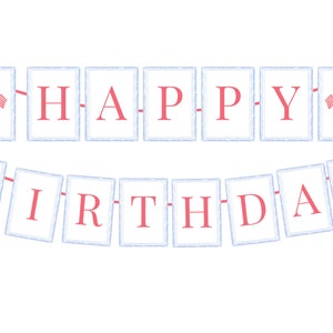 May include: A red and blue banner with white letters that reads "HAPPY BIRTHDAY". The banner has a blue and white patterned border and is strung with red string.