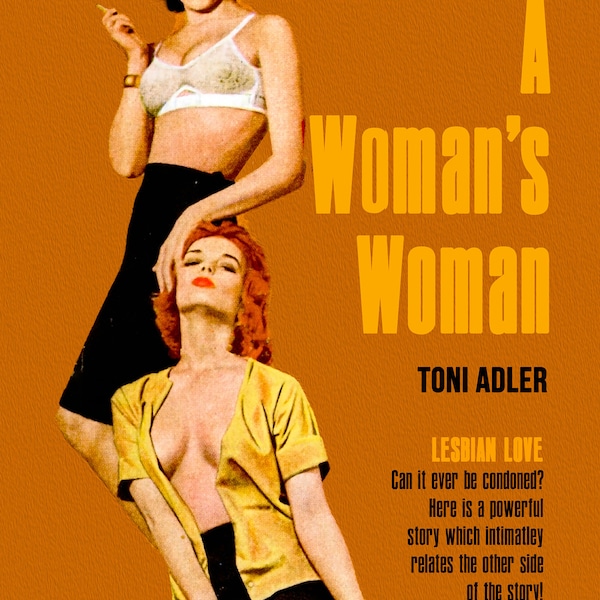 A Woman's Woman — pulp paperback cover | LGBTQ pulp art print