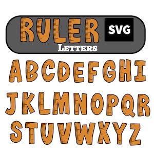 RULER Font SVG, Digital Download, Alphabet SVG, ruler letters svg, Back To School, School Supply Letters, Teacher letters