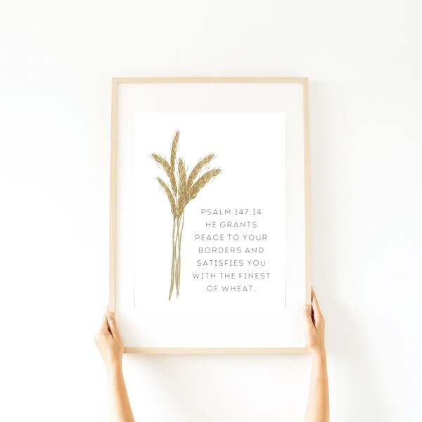 Digitaldruck Weizen Wandkunst Bibel schrift Minimal Psalm 147:14 Er gewährt Frieden an deine Grenzen und befriedigt dich mit dem feinsten Weizen
