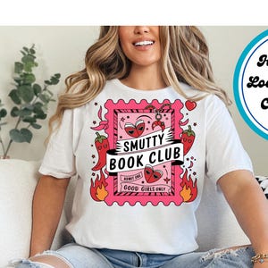 Smutty Book Club Shirt or Sweatshirt – Spicy Romance Reader Tee, Pink Bookish Aesthetic, Good Girls Only Reading Apparel