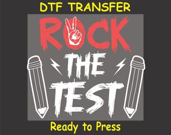 Testing DTF Transfer Iron On Heat Transfer - Ready to Press, Rock the Test Testing Design Hot Peel Transfer DIY Shirt