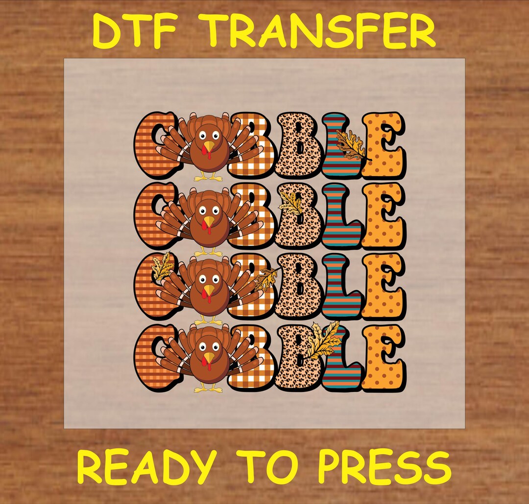 Thanksgiving DTF Transfer Iron on Heat Transfer - Ready to Press Hot ...