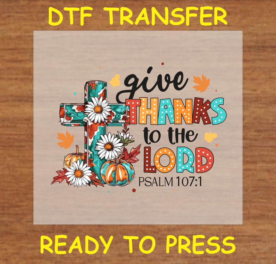 Thanksgiving DTF Transfer Iron on Heat Transfer - Ready to Press Hot ...