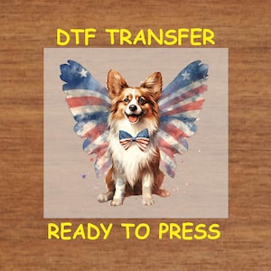 4th Of July DTF Transfer Iron On Heat Transfer - Patriotic Dog DTF Transfer - Ready to Press for DIY Independence Day Shirts