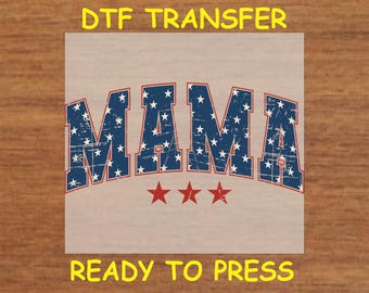 Mom DTF Transfer Iron On Heat Transfer - Ready to Press, Patriotic Mama DTF Transfer - Ready to Press USA Flag Mom Shirt Print Diy Shirt