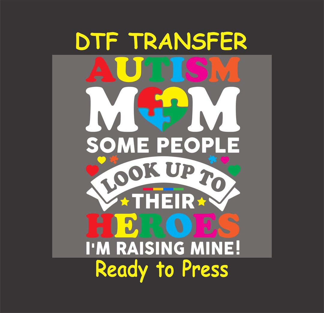 Autism DTF Transfer Iron on Heat Transfer - Ready to Press Hot Peel ...