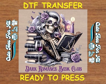 Book Lover DTF Transfer Iron On Heat Transfer - Dark Romance Book Club DTF Transfer - Ready to Press for DIY Bookworm Shirts