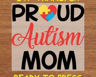Autism DTF Transfer Iron On Heat Transfer - Ready to Press Hot Peel, Proud Autism Mom Heart Puzzle Piece Design DTF Transfer