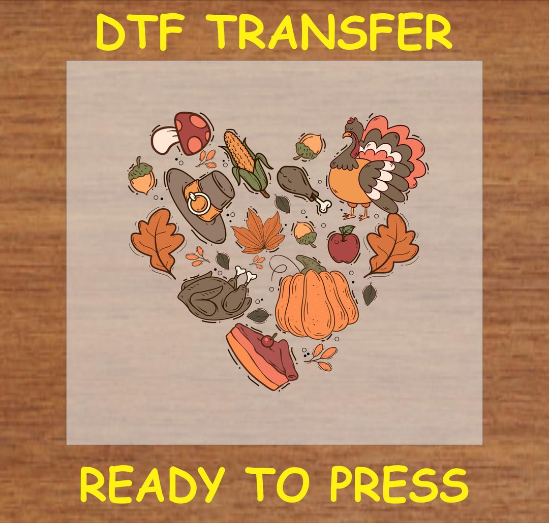 Thanksgiving DTF Transfer Iron on Heat Transfer - Ready to Press Hot ...