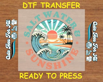 Summer DTF Transfer Iron On Heat Transfer - Ready to Press, Salt Water & Sunshine DTF Transfer - Ready to Press DIY Summer Shirts