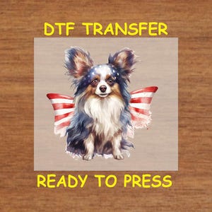 4th Of July DTF Transfer Iron On Heat Transfer - Patriotic Dog DTF Transfer - Ready to Press for DIY Independence Day Shirts