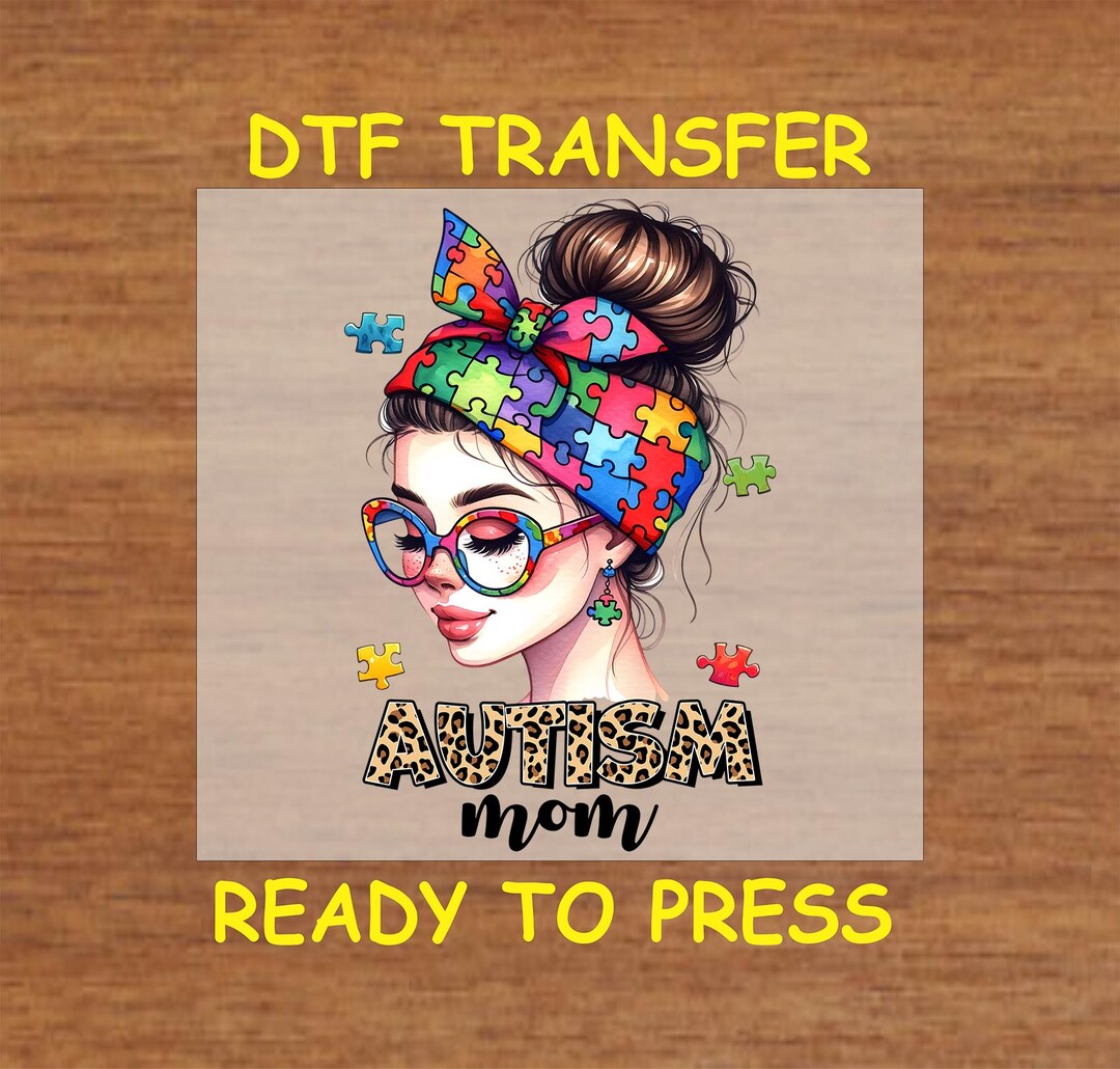 Autism DTF Transfer Iron on Heat Transfer - Ready to Press Hot Peel ...