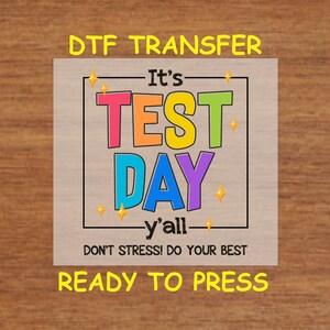 Testing DTF Transfer Iron On Heat Transfer - Ready to Press, Don&#39;t Stress Do Your Best Testing Design Hot Peel Transfer DIY Shirt
