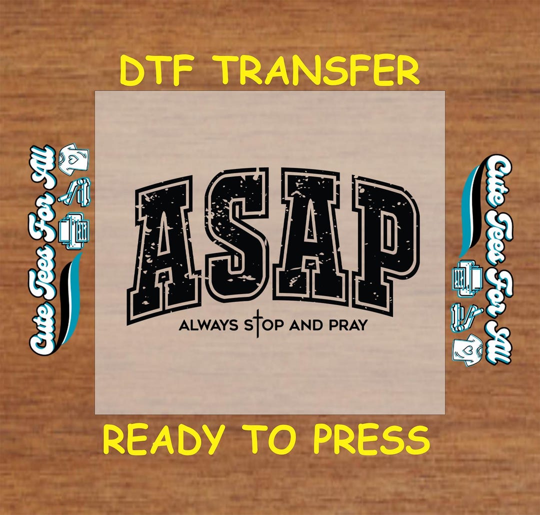 Religious DTF Transfer Iron on Heat Transfer - Ready to Press, Asap ...