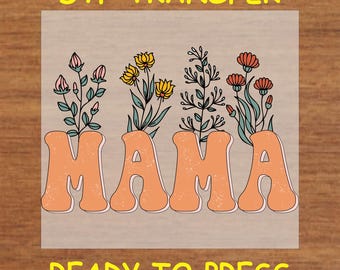 Mom DTF Transfer Iron On Heat Transfer - Ready to Press Hot Peel, Boho Floral Design