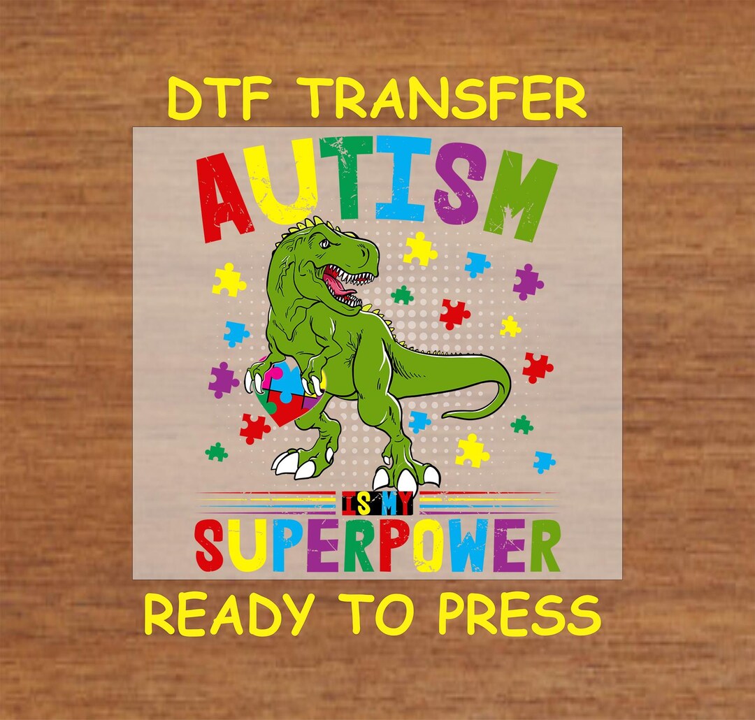 Autism DTF Transfer Iron on Heat Transfer - Ready to Press Hot Peel ...