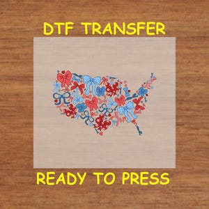 4th Of July DTF Transfer Iron On Heat Transfer - Patriotic Bow Cluster Map DTF Transfer - Ready to Press for DIY Independence Day Shirts