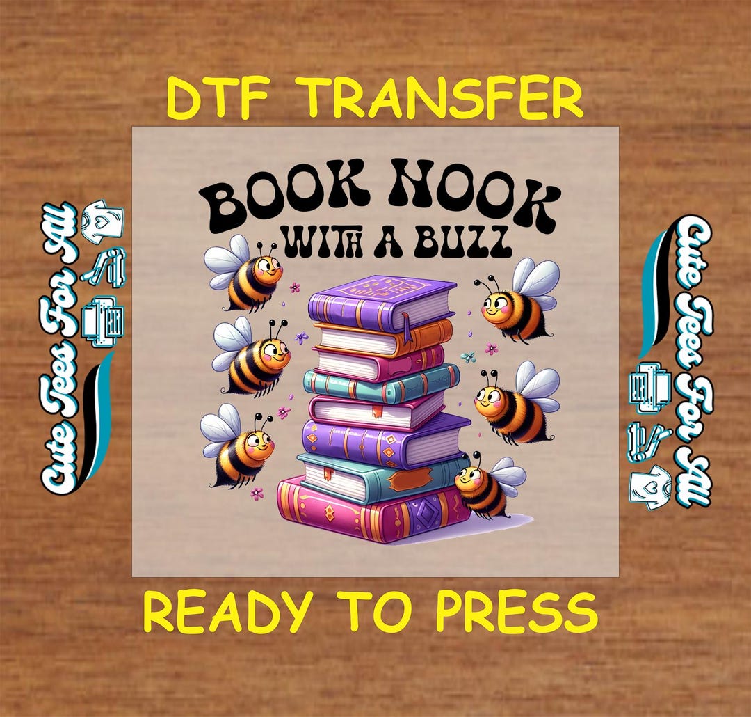 Book Lover DTF Transfer Iron on Heat Transfer - Book Nook With a Buzz ...