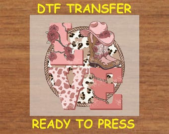 Valentines Day DTF Transfer Iron On Heat Transfer - Ready to Press, Western Love Valentine's Day Design Hot Peel Transfer DIY Shirt