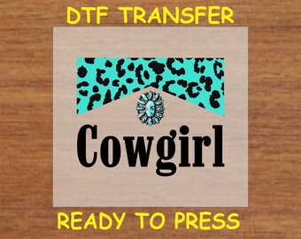 Western DTF Transfer Iron On Heat Transfer - Ready to Press, Turquoise Cowgirl DTF Transfer - Ready to Press Country Western Print DIY