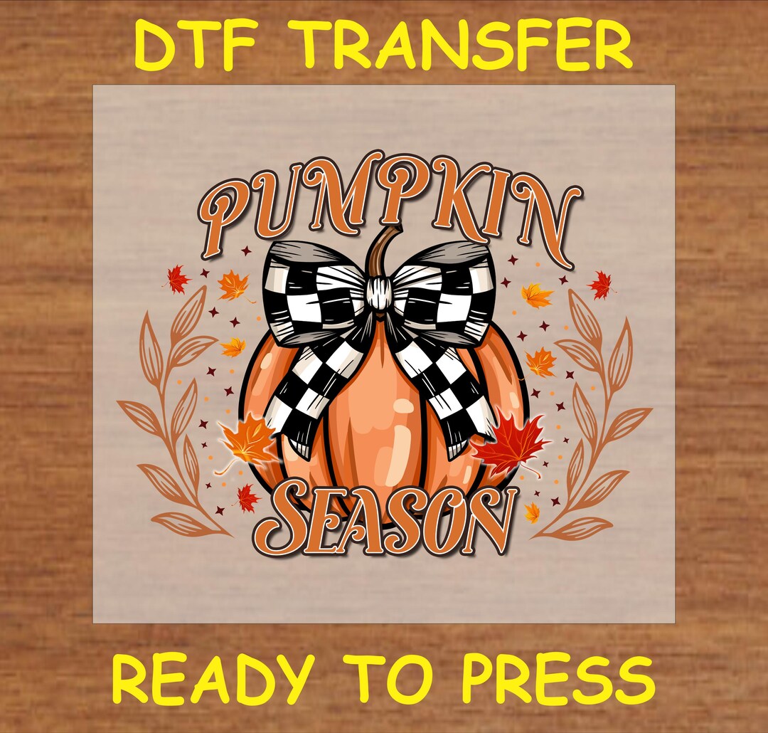 Fall DTF Transfer Iron on Heat Transfer - Ready to Press Hot Peel ...