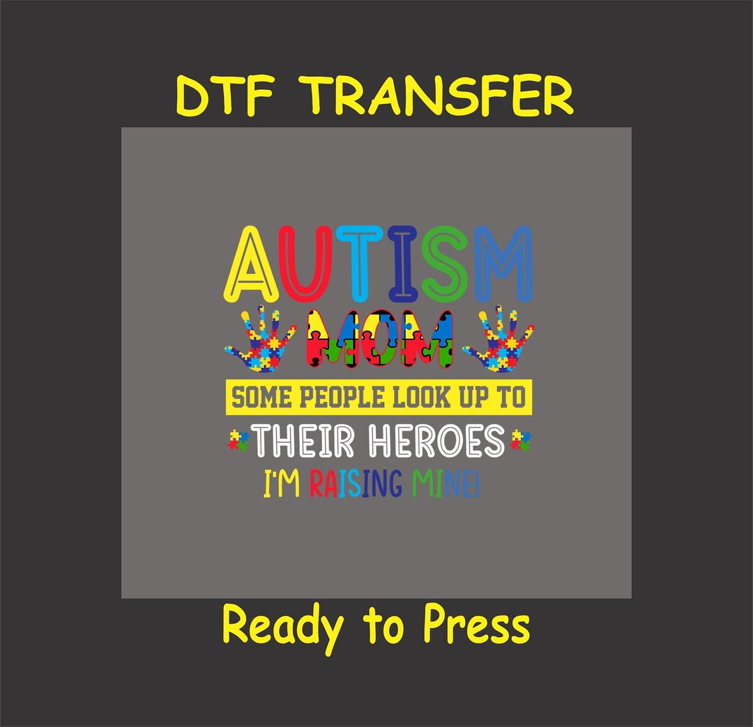 Autism DTF Transfer Iron on Heat Transfer - Ready to Press Hot Peel ...