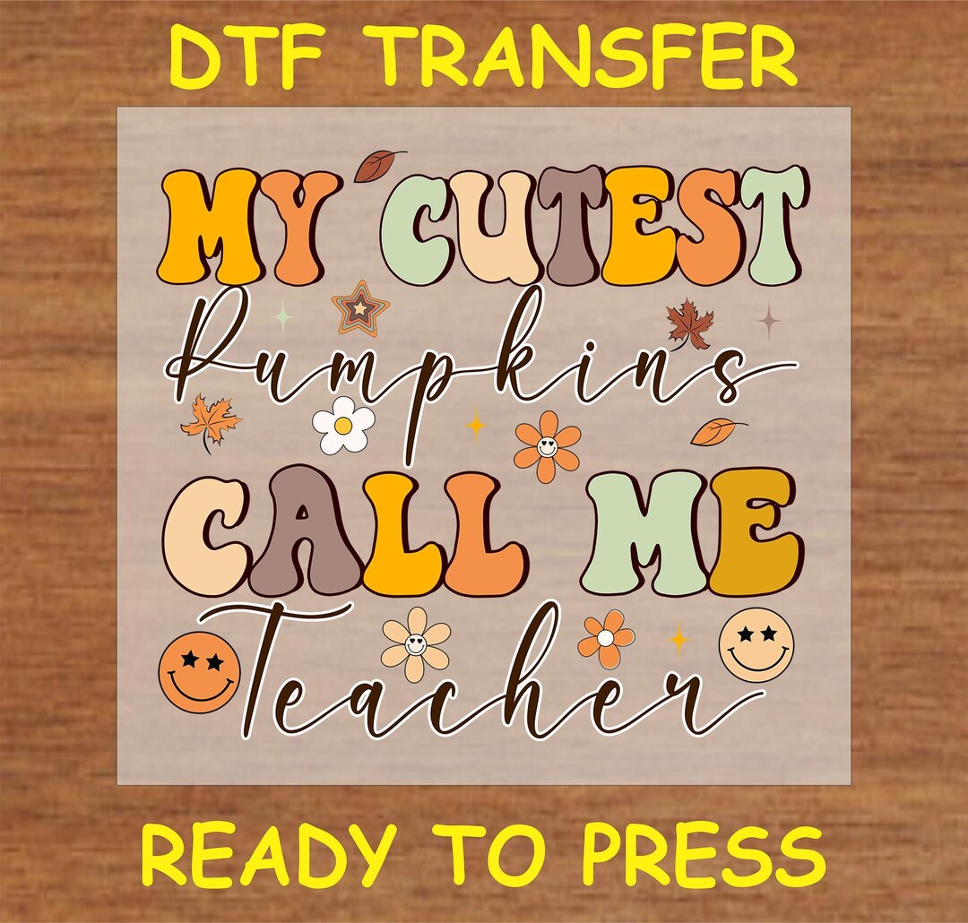 Fall DTF Transfer Iron on Heat Transfer - Ready to Press Hot Peel, My ...