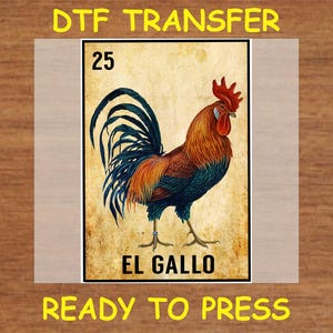 Lotería DTF Transfer Iron On Heat Transfer - Ready to Press Hot Peel, &quot;El Gallo&quot; Lotería DTF Transfer - Hispanic Culture Design